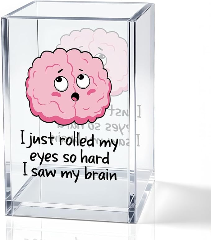 I Just Rolled My Eyes So Hard I Saw My Brain Acrylic Pencil Pen Holder Cup, Brain Makeup Brush Storage Organizer, Mental Health Desk Accessories Holder, Sarcastic Office Gifts for Colleague