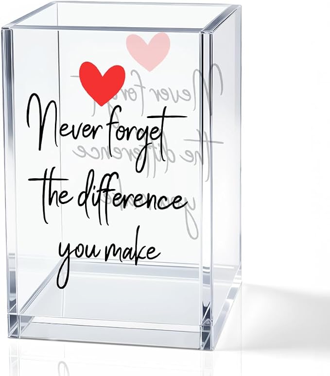 Never Forget The Difference You Make Acrylic Pencil Holder Cup, Farewell Retirement Thank You Gifts for Women Nurse Employee, Inspirational Pen Holder for Coworker Leader, Makeup Brushes Holder