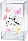 Just Breathe Acrylic Cosmetic Organizer Pen Holder, Anxiety Relaxing Acrylic Desk Holder Cup for Pen Pencil, Dandelion Desk Organizer, Mental Health Office Gifts for Coworker Leader Friend