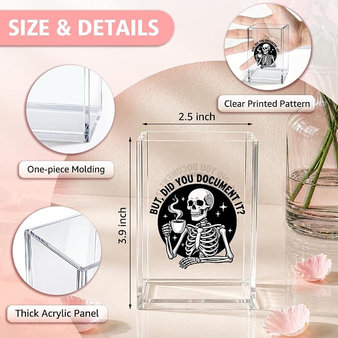 Funny But, Did You Document It Acrylic Pencil Holder Cup | Sarcastic Office Gifts for Coworker Boss Nurse HR, Hollaween Skeleton Pen Holder, Office Desk Decor Organizer Accessories