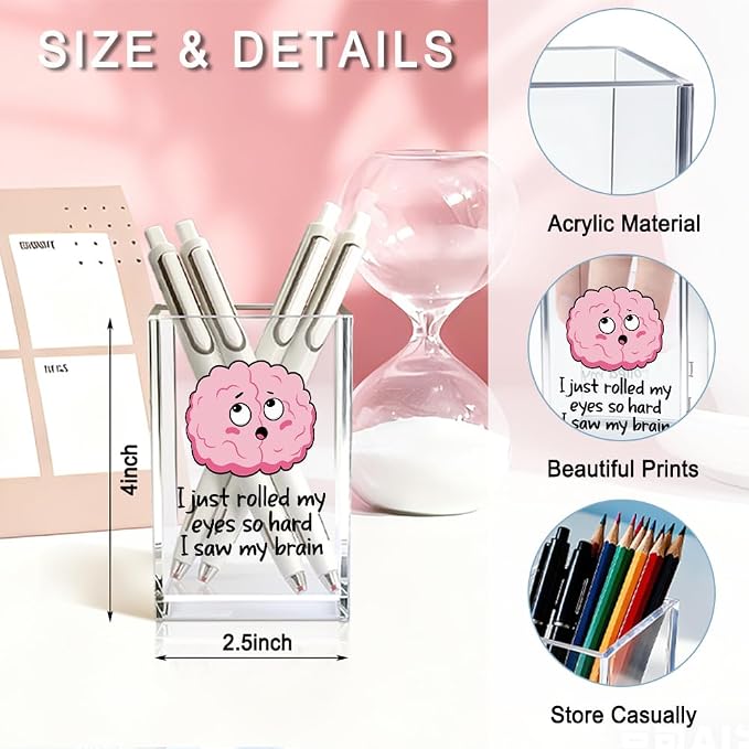 I Just Rolled My Eyes So Hard I Saw My Brain Acrylic Pencil Pen Holder Cup, Brain Makeup Brush Storage Organizer, Mental Health Desk Accessories Holder, Sarcastic Office Gifts for Colleague