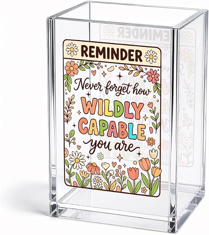 Reminder Never Forget How Wildly Capable Acrylic Pencil Holder Cup | Inspirational Gifts for Women Coworker Boss Nurse Bestie, Motivational Wildflower Makeup Brush Organizer, Retirement Gifts