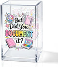 But Did You Document It Acrylic Cosmetic Pencil Holder Cup, Pen Holder for Home Office Desk Accessories for Women Coworker Nurse HR, Funny Office Desk Pen Organizer, Marker Holder, Work Gifts