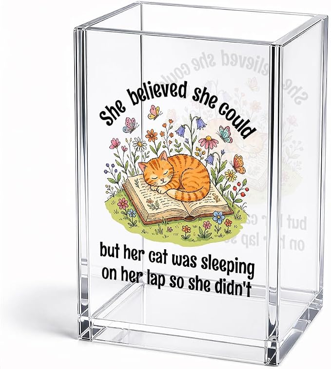 She Believed She Could But Her Cat Was Sleeping Acrylic Pen Holder | Funny Cats Bookworm Pen Pencil Holder Cup for Women Cat Mom Coworker, Home Office Desk Accessories, Cats Book Lover Gifts