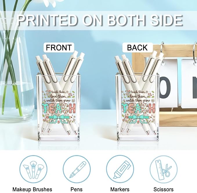 Teach Them Love Them Watch Them Acrylic Cosmetic Pencil Holder Cup, Floral Books Pen Holder for Home Office Desk Accessories for Teacher, Pen Organizer, Funny Teacher Work Gifts, Teach Present