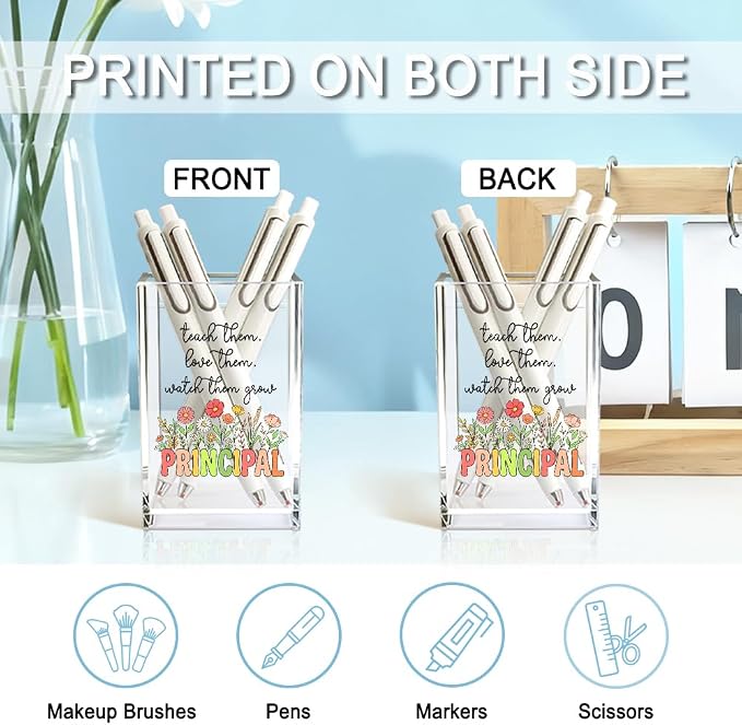 Teach Them Love Them Watch Them Acrylic Cosmetic Pencil Holder Cup, Floral Books Pen Holder for Home Office Desk Accessories for Principal, Pen Organizer, Marker Holder, Funny Principal Gifts