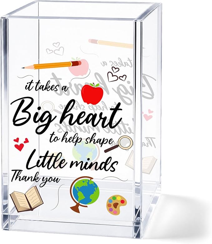 Acrylic Pen Holder Cup Teacher Gift, It Takes a Big Heart to Shape Little Minds Desk Decor, Pencil Holder Organizer, Thank You Gift for Teacher